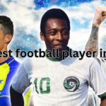 "Who Is the World’s Best Football Player in History? A Journey Through Football Legends"