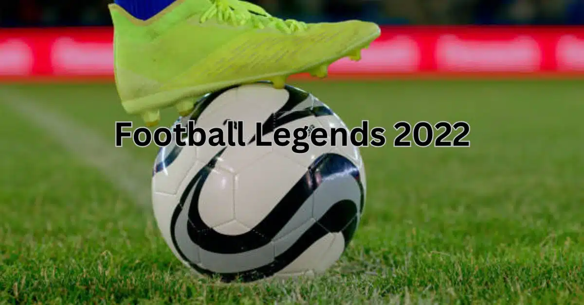 The Impact of Football Legends in 2022: A Year of Iconic Moments and Achievements